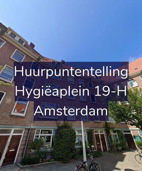 Foto gevel Huurpuntentelling voor Hygiëaplein 19-H, Amsterdam