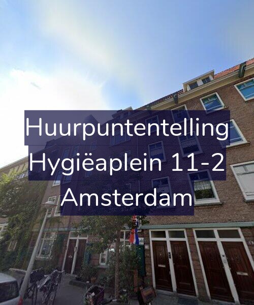 Foto gevel Huurpuntentelling voor Hygiëaplein 11-2, Amsterdam