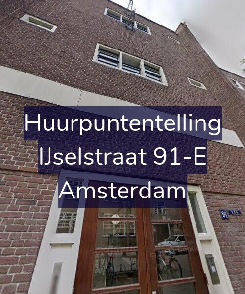 Foto gevel Huurpuntentelling voor IJselstraat 91-E, Amsterdam