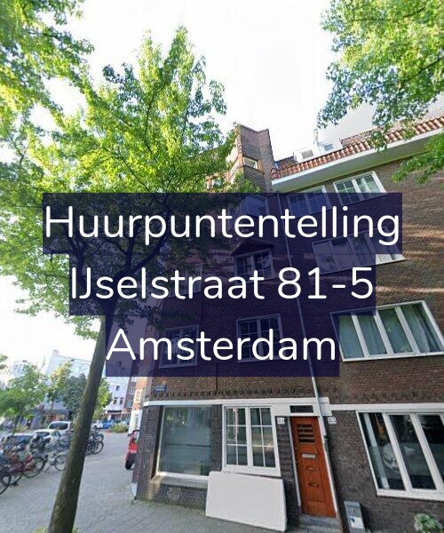 Foto gevel Huurpuntentelling voor IJselstraat 81-5, Amsterdam