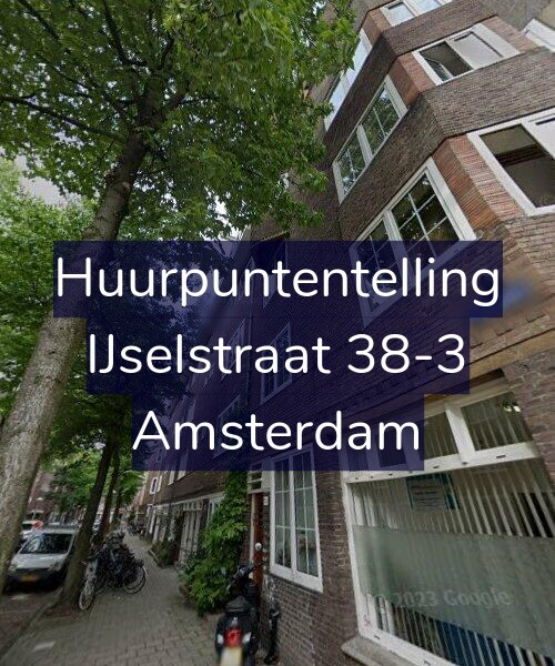 Foto gevel Huurpuntentelling voor IJselstraat 38-3, Amsterdam