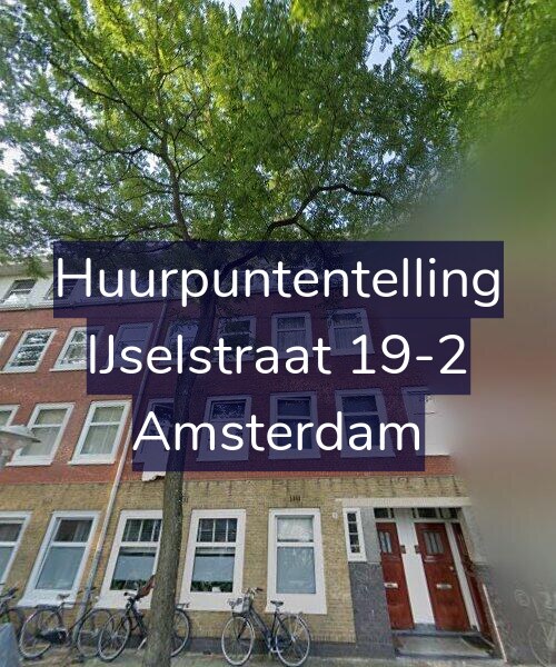 Foto gevel Huurpuntentelling voor IJselstraat 19-2, Amsterdam