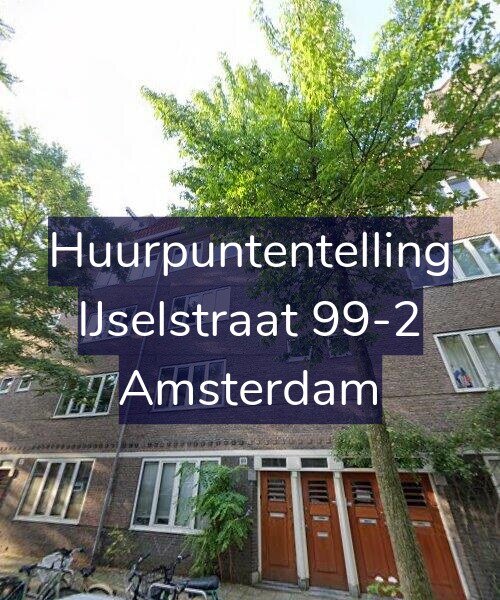 Foto gevel Huurpuntentelling voor IJselstraat 99-2, Amsterdam