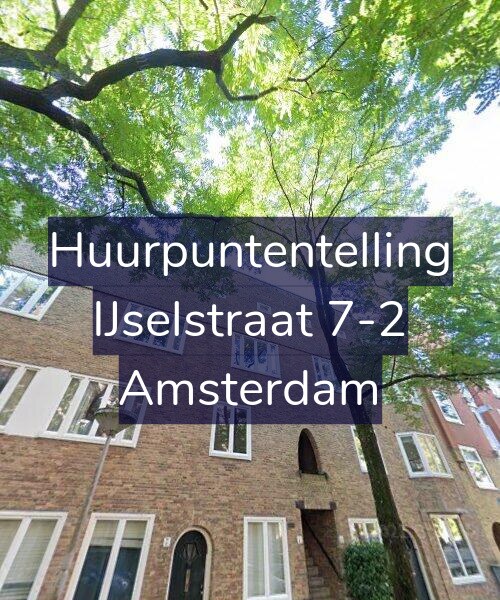 Foto gevel Huurpuntentelling voor IJselstraat 7-2, Amsterdam
