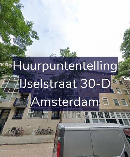 Foto gevel Huurpuntentelling voor IJselstraat 30-D, Amsterdam