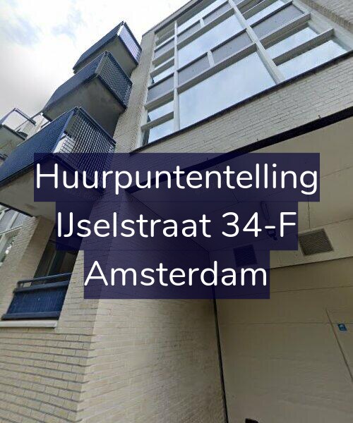 Foto gevel Huurpuntentelling voor IJselstraat 34-F, Amsterdam