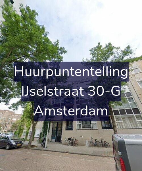 Foto gevel Huurpuntentelling voor IJselstraat 30-G, Amsterdam