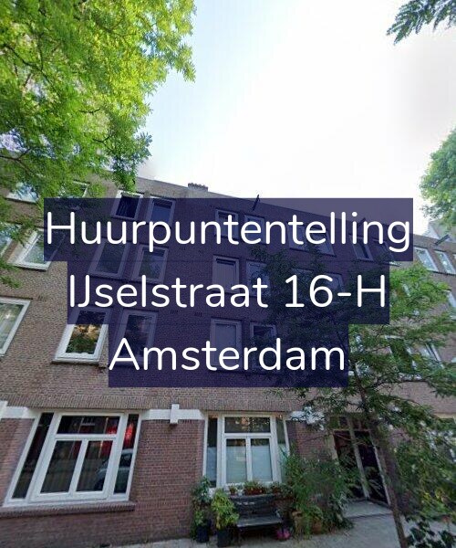 Foto gevel Huurpuntentelling voor IJselstraat 16-H, Amsterdam