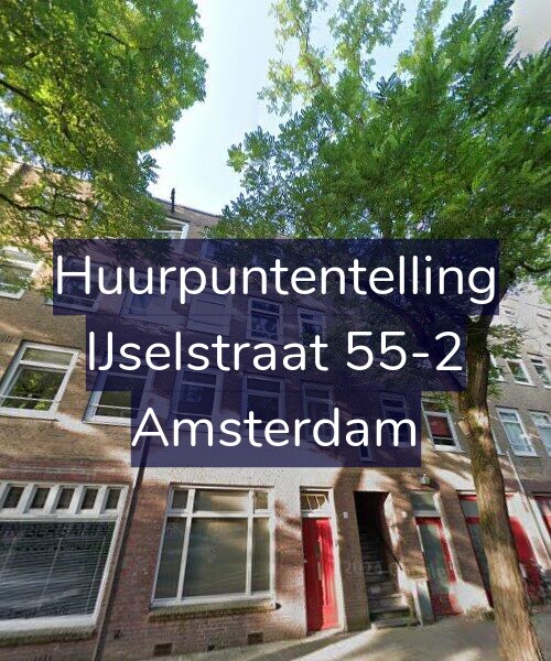 Foto gevel Huurpuntentelling voor IJselstraat 55-2, Amsterdam