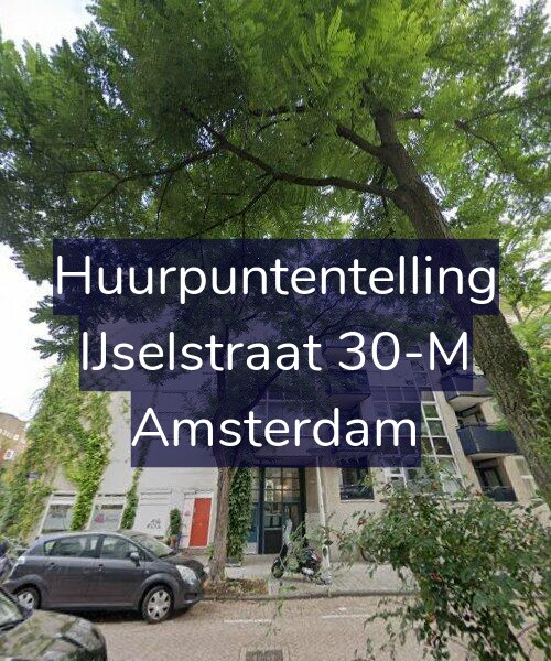 Foto gevel Huurpuntentelling voor IJselstraat 30-M, Amsterdam
