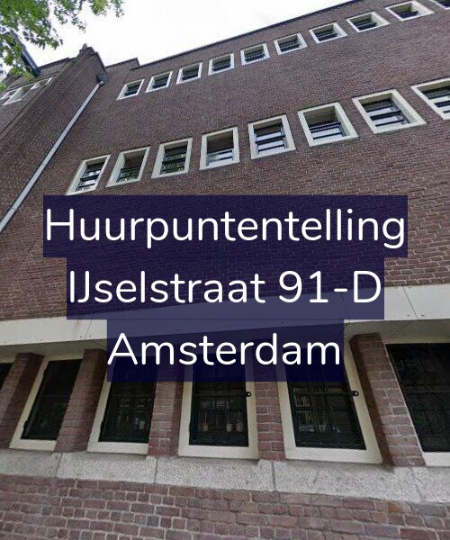Foto gevel Huurpuntentelling voor IJselstraat 91-D, Amsterdam