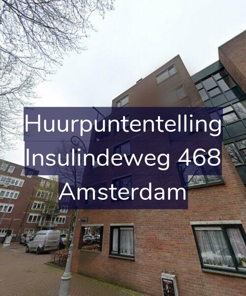 Foto gevel Huurpuntentelling voor Insulindeweg 468, Amsterdam