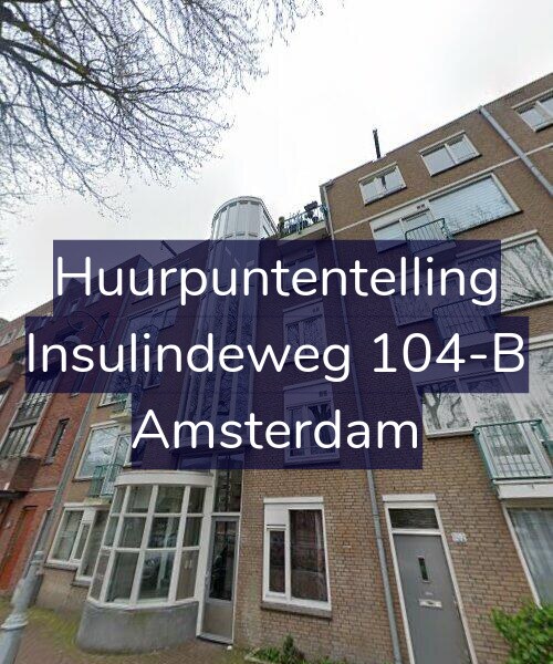 Foto gevel Huurpuntentelling voor Insulindeweg 104-B, Amsterdam