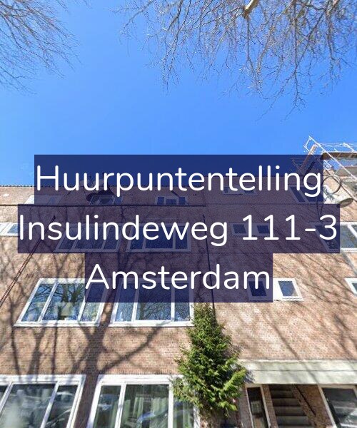 Foto gevel Huurpuntentelling voor Insulindeweg 111-3, Amsterdam