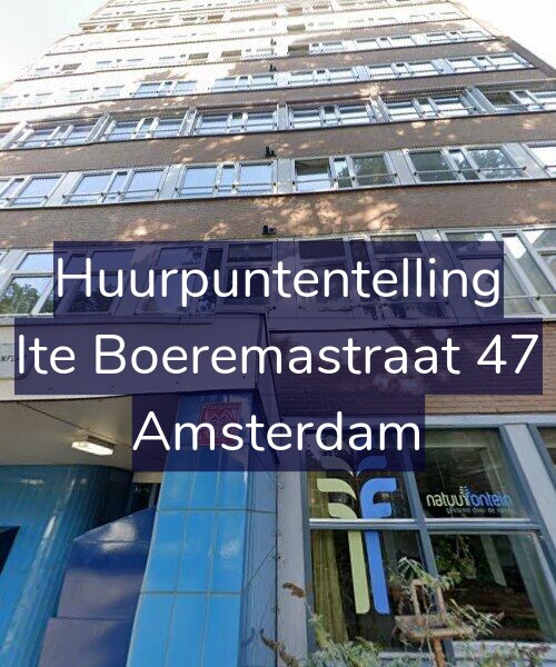 Foto gevel Huurpuntentelling voor Ite Boeremastraat 47, Amsterdam