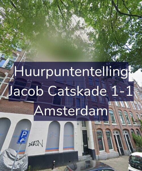 Foto gevel Huurpuntentelling voor Jacob Catskade 1-1, Amsterdam