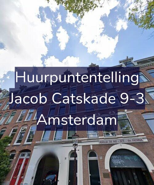 Foto gevel Huurpuntentelling voor Jacob Catskade 9-3, Amsterdam