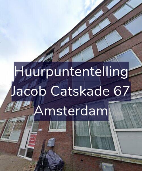 Foto gevel Huurpuntentelling voor Jacob Catskade 67, Amsterdam