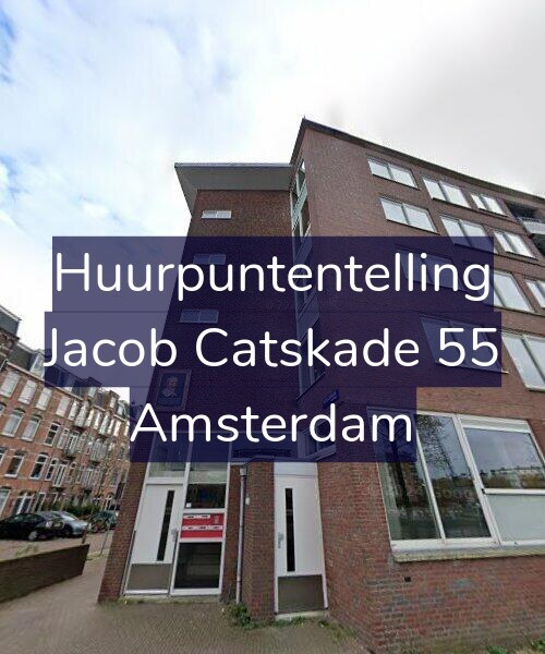 Foto gevel Huurpuntentelling voor Jacob Catskade 55, Amsterdam