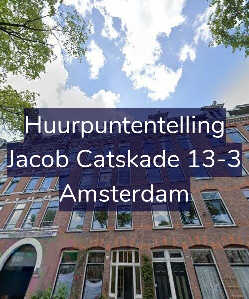 Foto gevel Huurpuntentelling voor Jacob Catskade 13-3, Amsterdam