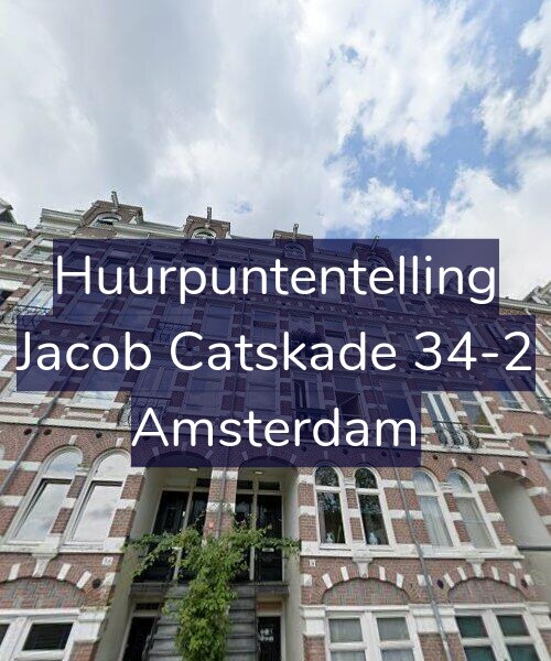 Foto gevel Huurpuntentelling voor Jacob Catskade 34-2, Amsterdam
