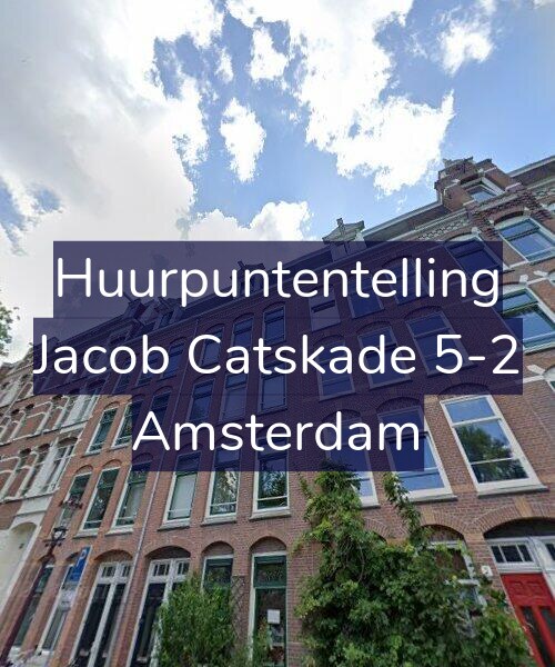 Foto gevel Huurpuntentelling voor Jacob Catskade 5-2, Amsterdam