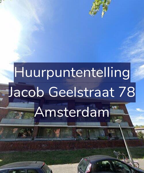 Foto gevel Huurpuntentelling voor Jacob Geelstraat 78, Amsterdam