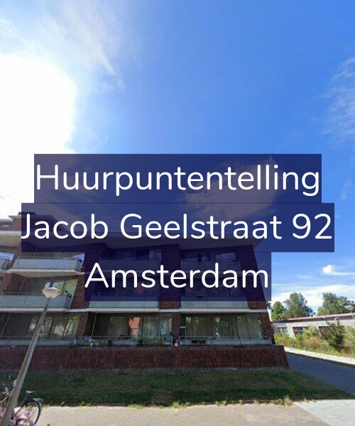 Foto gevel Huurpuntentelling voor Jacob Geelstraat 92, Amsterdam
