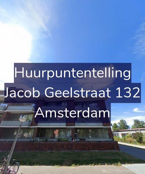 Foto gevel Huurpuntentelling voor Jacob Geelstraat 132, Amsterdam
