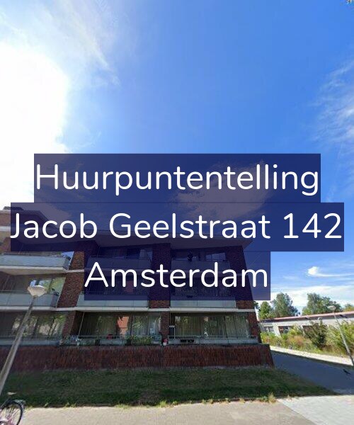 Foto gevel Huurpuntentelling voor Jacob Geelstraat 142, Amsterdam
