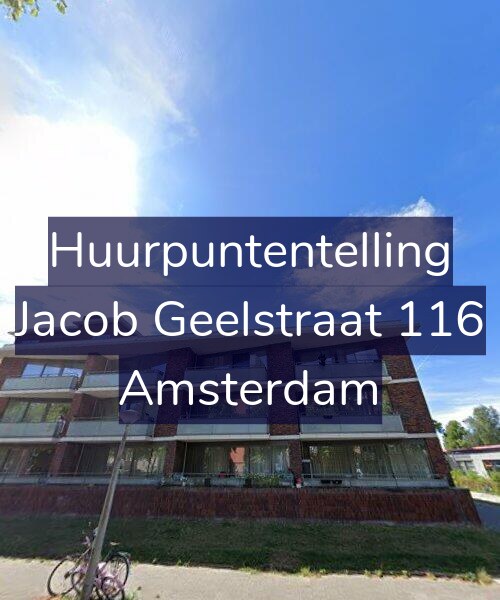 Foto gevel Huurpuntentelling voor Jacob Geelstraat 116, Amsterdam
