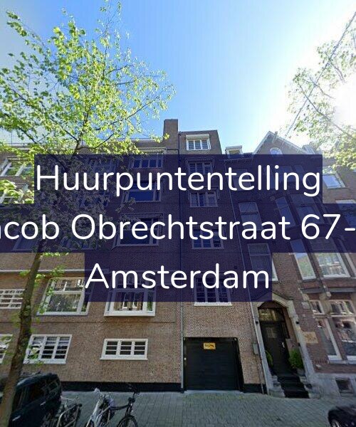 Foto gevel Huurpuntentelling voor Jacob Obrechtstraat 67-G, Amsterdam
