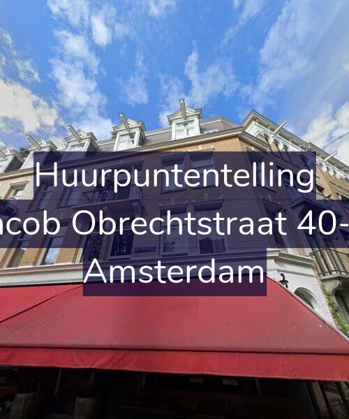 Foto gevel Huurpuntentelling voor Jacob Obrechtstraat 40-2, Amsterdam