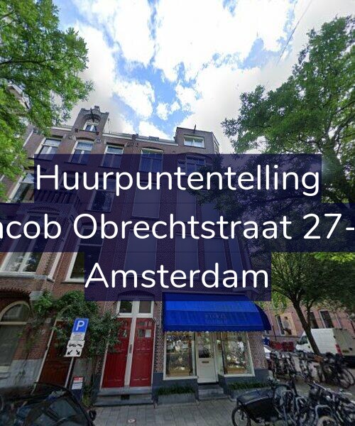 Foto gevel Huurpuntentelling voor Jacob Obrechtstraat 27-3, Amsterdam
