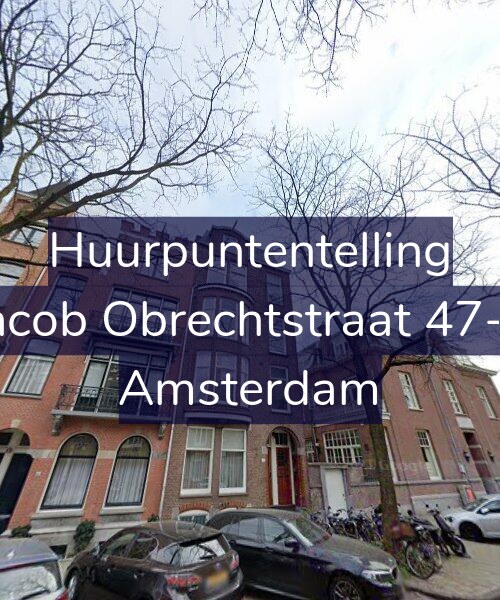 Foto gevel Huurpuntentelling voor Jacob Obrechtstraat 47-2, Amsterdam