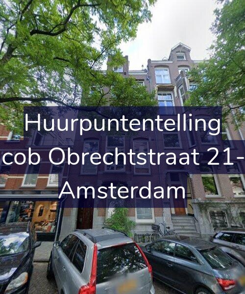 Foto gevel Huurpuntentelling voor Jacob Obrechtstraat 21-H, Amsterdam