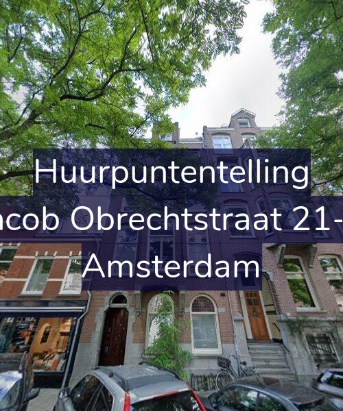 Foto gevel Huurpuntentelling voor Jacob Obrechtstraat 21-1, Amsterdam