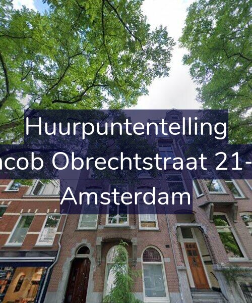 Foto gevel Huurpuntentelling voor Jacob Obrechtstraat 21-3, Amsterdam