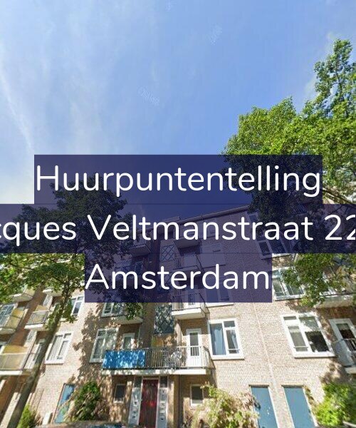 Foto gevel Huurpuntentelling voor Jacques Veltmanstraat 22-2, Amsterdam