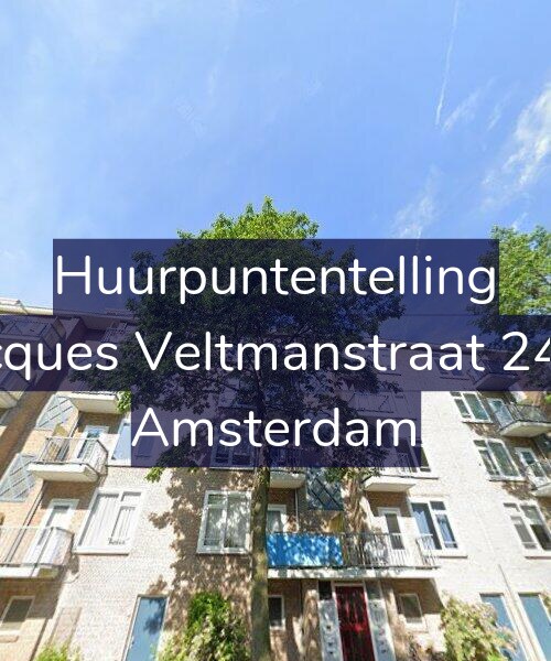 Foto gevel Huurpuntentelling voor Jacques Veltmanstraat 24-3, Amsterdam
