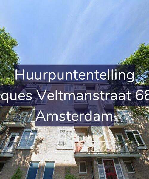 Foto gevel Huurpuntentelling voor Jacques Veltmanstraat 68-3, Amsterdam