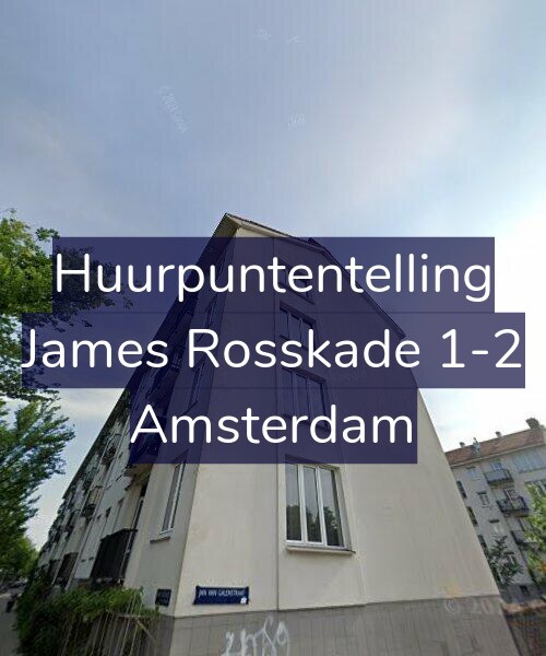Foto gevel Huurpuntentelling voor James Rosskade 1-2, Amsterdam