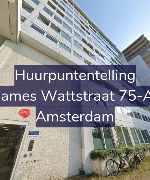 Foto gevel Huurpuntentelling voor James Wattstraat 75-A, Amsterdam