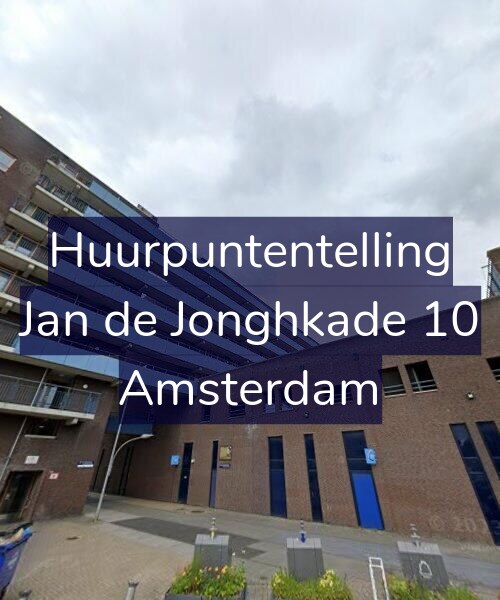 Foto gevel Huurpuntentelling voor Jan de Jonghkade 10, Amsterdam