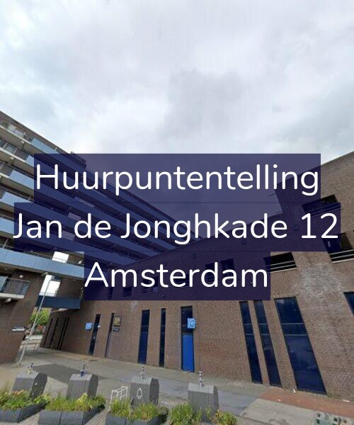 Foto gevel Huurpuntentelling voor Jan de Jonghkade 12, Amsterdam