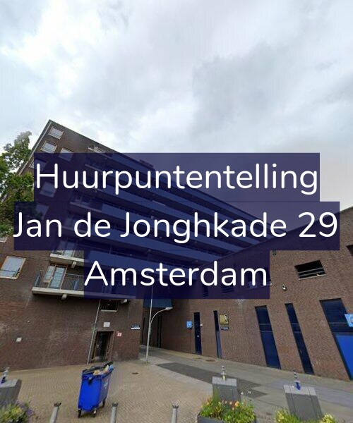 Foto gevel Huurpuntentelling voor Jan de Jonghkade 29, Amsterdam