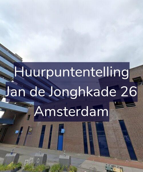 Foto gevel Huurpuntentelling voor Jan de Jonghkade 26, Amsterdam