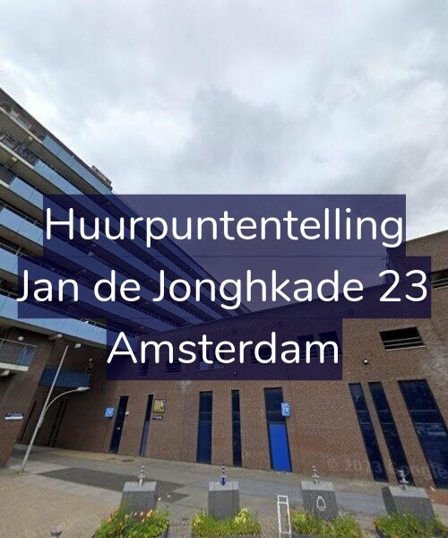 Foto gevel Huurpuntentelling voor Jan de Jonghkade 23, Amsterdam
