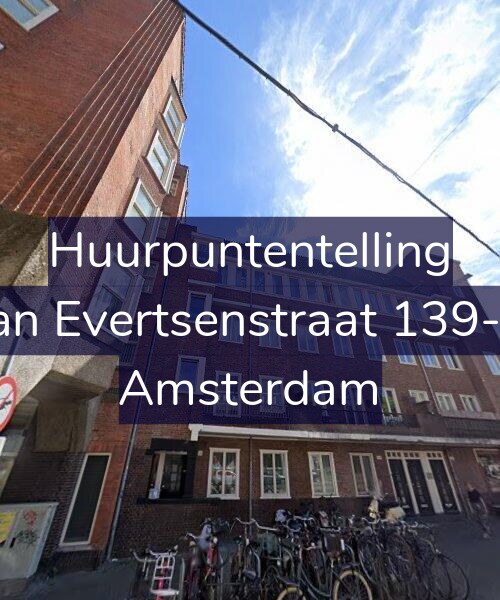 Foto gevel Huurpuntentelling voor Jan Evertsenstraat 139-3, Amsterdam