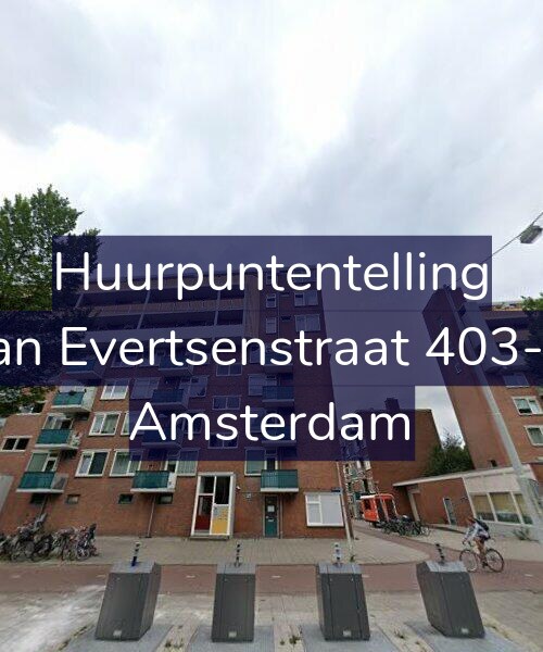 Foto gevel Huurpuntentelling voor Jan Evertsenstraat 403-3, Amsterdam
